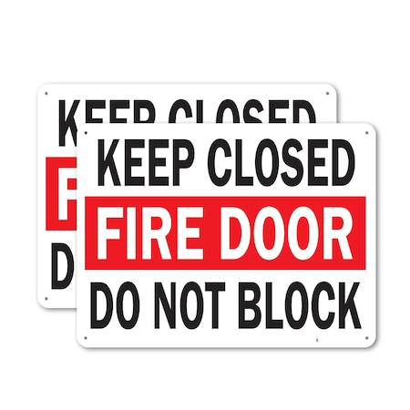 Signmission Keep Closed Fire Door Do Not Block OSHA ANSI Sign, Aluminum, 24in W x 18in L, 2PK OS-2PACK-MISC-A-1824-L-19500